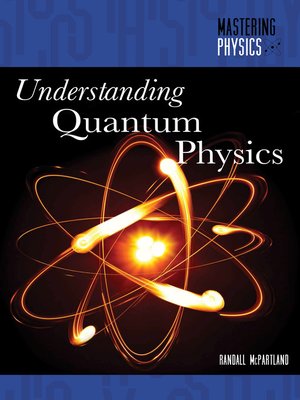 cover image of Understanding Quantum Physics